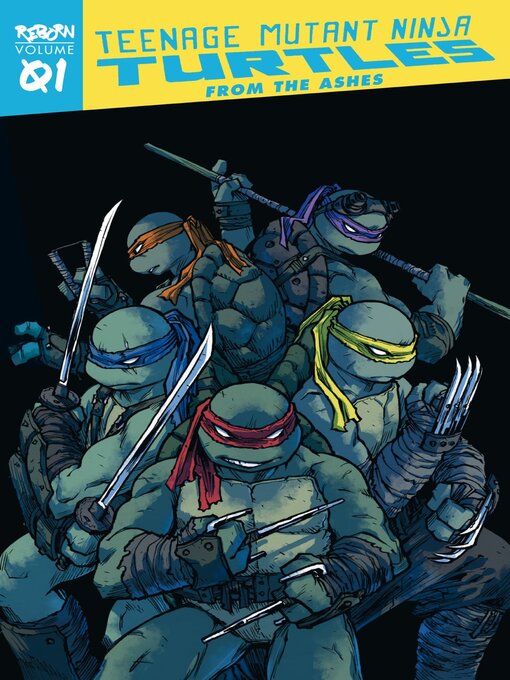 Title details for Teenage Mutant Ninja Turtles (2011): Reborn, Volume 1 by Sophie Campbell - Available